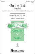 Cover icon of On The Trail (Medley) sheet music for choir (2-Part) by Cristi Cary Miller, intermediate duet