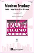 Cover icon of Friends on Broadway sheet music for choir (2-Part) by Mac Huff and Cole Porter, intermediate duet