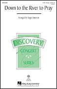 Cover icon of Down To The River To Pray sheet music for choir (3-Part Mixed) by Roger Emerson, intermediate skill level