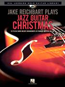 Cover icon of Deck The Hall sheet music for guitar solo by Jake Reichbart and Miscellaneous, classical score, intermediate skill level