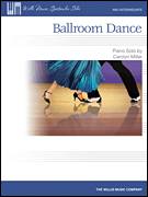 Cover icon of Ballroom Dance sheet music for piano solo (elementary) by Carolyn Miller, beginner piano (elementary)