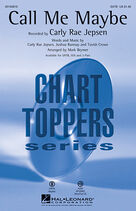 Cover icon of Call Me Maybe sheet music for choir (SATB: soprano, alto, tenor, bass) by Mark Brymer and Carly Rae Jepsen, intermediate skill level