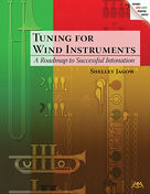 Cover icon of Tuning for Wind Instruments: A Roadmap to Successful Intonation, fingering charts sheet music for band (saxophone) by Shelley Jagow, intermediate skill level