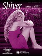 Cover icon of Shiver sheet music for voice, piano or guitar by Jamie O'Neal, Lisa Drew and Shayne Smith, intermediate skill level