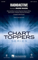 Cover icon of Radioactive sheet music for choir (SATB: soprano, alto, tenor, bass) by Mark Brymer and Imagine Dragons, intermediate skill level