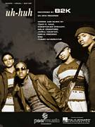 Cover icon of Uh-Huh sheet music for voice, piano or guitar by B2K, Christopher Stewart, Dreux Frederic and Jarell Houston, intermediate skill level