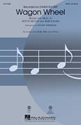 Cover icon of Wagon Wheel sheet music for choir (SATB: soprano, alto, tenor, bass) by Roger Emerson, Bob Dylan, Darius Rucker and Old Crow Medicine Show, intermediate skill level