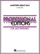 Cover icon of Another Great Day (COMPLETE) sheet music for jazz band by Mark Taylor, intermediate skill level