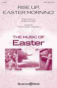 Cover icon of Rise Up, Easter Morning! sheet music for choir (SATB: soprano, alto, tenor, bass) by Joseph Graham and Vicki Tucker Courtney, intermediate skill level