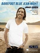 Cover icon of Barefoot Blue Jean Night sheet music for voice, piano or guitar by Jake Owen, intermediate skill level