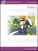 Cover icon of P-Yew! sheet music for piano solo (elementary) by Wendy Stevens, classical score, beginner piano (elementary)