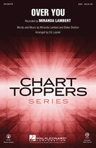 Cover icon of Over You sheet music for choir (SSA: soprano, alto) by Ed Lojeski and Miranda Lambert, intermediate skill level