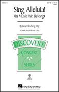 Cover icon of Sing Alleluia! (In Music We Belong) sheet music for choir (2-Part) by Janet Day and Janet Klevberg Day, intermediate duet