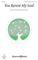 Cover icon of You Renew My Soul sheet music for choir (2-Part) by Ruth Elaine Schram, intermediate duet