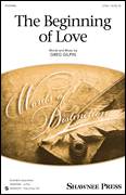 Cover icon of The Beginning Of Love sheet music for choir (2-Part) by Greg Gilpin, intermediate duet