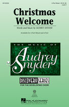Cover icon of Christmas Welcome sheet music for choir (3-Part Mixed) by Audrey Snyder, intermediate skill level