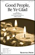 Cover icon of Good People, Be Ye Glad sheet music for choir (2-Part) by Greg Gilpin, intermediate duet