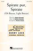 Cover icon of Spirate Pur, Spirate (Oh Breeze, Light Breeze) sheet music for choir (2-Part) by Thomas Juneau, intermediate duet