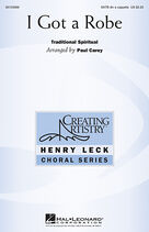 Cover icon of I Got A Robe sheet music for choir (SATB: soprano, alto, tenor, bass) by Paul Carey, intermediate skill level