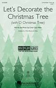 Cover icon of Let's Decorate The Christmas Tree sheet music for choir (3-Part Mixed) by Cristi Cary Miller, intermediate skill level