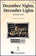 Cover icon of December Nights, December Lights sheet music for choir (3-Part Mixed) by Emily Crocker, intermediate skill level