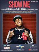 Cover icon of Show Me sheet music for voice, piano or guitar by Kid Ink Featuring Chris Brown, Chris Brown, Christian Jones, Dijon McFarlane, Fred McFarlane, Jeremy Felton, Kid Ink and Mikely Adam, intermediate skill level
