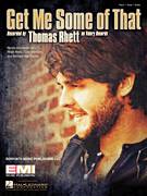 Cover icon of Get Me Some Of That sheet music for voice, piano or guitar by Thomas Rhett, Cole Swindell, Michael Ray Carter and Rhett Akins, intermediate skill level