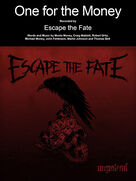 Cover icon of One For The Money sheet music for guitar (tablature) by Escape the Fate, Craig Mabbitt, John Feldmann, Martin Johnson, Michael Money, Monte Money, Robert Ortiz and Thomas Bell, intermediate skill level
