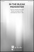 Cover icon of In The Bleak Midwinter sheet music for choir (SSA: soprano, alto) by Gustav Holst, Christina Rossetti and Simon Lole, intermediate skill level