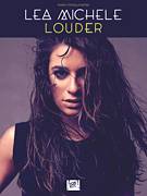 Cover icon of Louder sheet music for voice, piano or guitar by Lea Michele, Anne Preven, Colin Munroe and Jaden Michaels, intermediate skill level