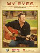 Cover icon of My Eyes sheet music for voice, piano or guitar by Blake Shelton featuring Gwen Sebastian, Blake Shelton, Josh Osborne and Tommy Lee James, intermediate skill level