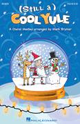 Cover icon of (Still A) Cool Yule (Choral Medley) sheet music for choir (2-Part) by Mark Brymer, Justin Bieber Duet With Mariah Carey, Lady Antebellum, Mariah Carey, Michael Buble and Walter Afanasieff, intermediate duet