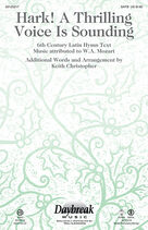 Cover icon of Hark! A Thrilling Voice Is Sounding (COMPLETE) sheet music for orchestra/band by Keith Christopher, 6th Century Latin and Wolfgang A. Mozart, intermediate skill level