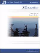 Cover icon of Silhouette sheet music for piano solo (elementary) by Eugene Englert, classical score, beginner piano (elementary)