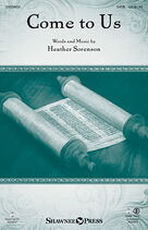 Cover icon of Come to Us (COMPLETE) sheet music for orchestra/band by Heather Sorenson, intermediate skill level