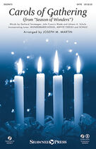 Cover icon of Carols Of Gathering (from Season Of Wonders) (COMPLETE) sheet music for orchestra/band by Joseph M. Martin, intermediate skill level