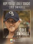 Cover icon of Hope You Get Lonely Tonight sheet music for voice, piano or guitar by Cole Swindell, Brian Kelley, Michael Carter and Tyler Hubbard, intermediate skill level