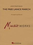 Cover icon of The Free Lance March (COMPLETE) sheet music for concert band by Jay Bocook and John Philip Sousa, intermediate skill level