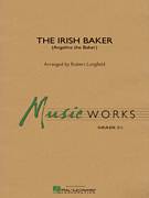 Cover icon of The Irish Baker (COMPLETE) sheet music for concert band by Robert Longfield, intermediate skill level