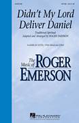 Cover icon of Didn't My Lord Deliver Daniel sheet music for choir (SATB: soprano, alto, tenor, bass) by Roger Emerson, intermediate skill level