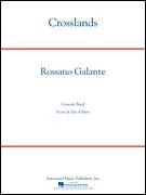 Cover icon of Crosslands (COMPLETE) sheet music for concert band by Rossano Galante, classical score, intermediate skill level