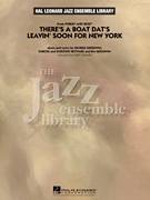 Cover icon of There's a Boat Dat's Leavin' Soon for New York (from Porgy and Bess) (COMPLETE) sheet music for jazz band by George Gershwin, Ira Gershwin and Mike Tomaro, intermediate skill level