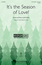Cover icon of It's The Season Of Love! sheet music for choir (3-Part Mixed) by Jill Gallina, intermediate skill level