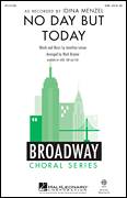 Cover icon of No Day But Today sheet music for choir (SAB: soprano, alto, bass) by Mark Brymer, Idina Menzel and Jonathan Larson, intermediate skill level