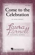 Cover icon of Come To The Celebration sheet music for choir (2-Part) by Laura Farnell, intermediate duet