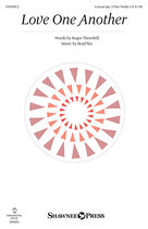 Cover icon of Love One Another sheet music for choir by Brad Nix, I Corinthians 13:4-7, John 13:34 and Roger Thornhill, wedding score, intermediate skill level