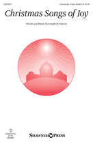 Cover icon of Christmas Songs Of Joy sheet music for choir (2-Part) by Joseph M. Martin, intermediate duet