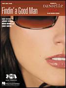 Cover icon of Findin' A Good Man sheet music for voice, piano or guitar by Danielle Peck, Brian Maher, Casey Koesel and Jeremy Stover, intermediate skill level