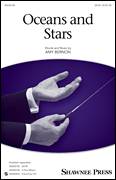 Cover icon of Oceans And Stars sheet music for choir (SATB: soprano, alto, tenor, bass) by Amy Bernon, intermediate skill level