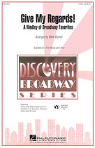 Cover icon of Give My Regards! A Medley Of Broadway Favorites (complete set of parts) sheet music for orchestra/band by Mark Brymer, intermediate skill level